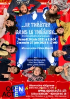 Spectacle Le théâtre dans le théâtre - Dimanche 27 juin à 17h00